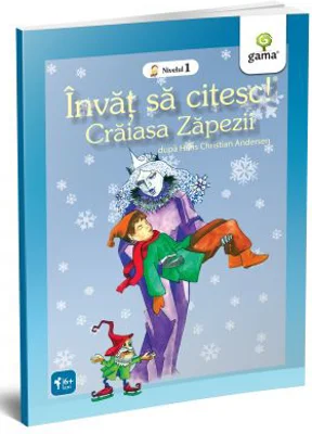 Invat sa citesc. Nivelul 1. Craiasa Zapezii - Hans Christian Andersen