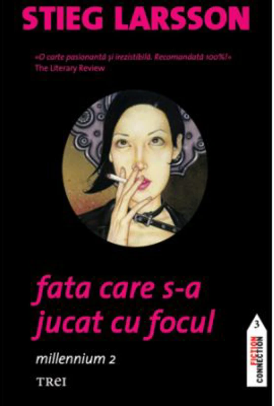 Fata care s-a jucat cu focul. Millennium 2 - Stieg Larsson