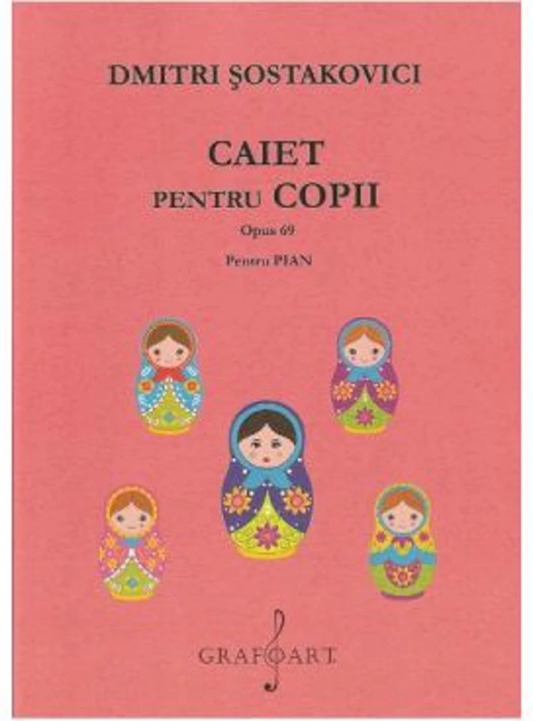Caiet pentru copii. Opus 69 pentru pian - Dmitri Sostakovici