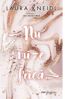Nu mi-e frica…  - Laura Kneidl