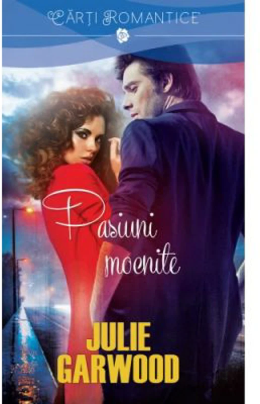 Pasiuni mocnite - Julie Garwood