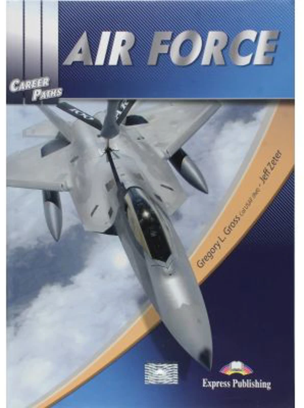 Curs limba engleza Career Paths Air Force Manualul elevului