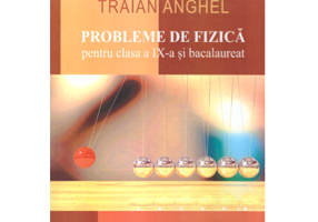 Probleme de fizica pentru clasa a 9-a si bacalaureat