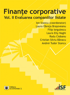 Finante corporative. Volumul 2. Evaluarea companiilor listate - Ion Stancu, Laura Obreja Brasoveanu, Filip Iorgulescu