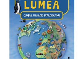 Clubul Micilor Exploratori. Lumea