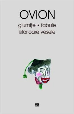 Glumite, fabule, istorioare vesele - Ovidiu Ionita - Ovion