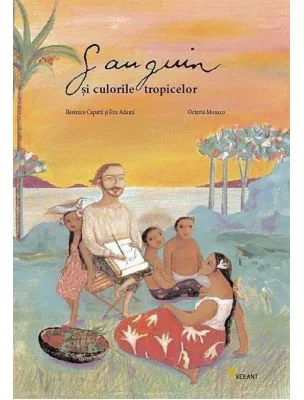 Gauguin si culorile tropicelor