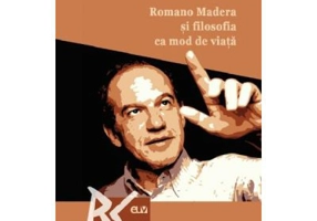 Romano Madera si filosofia ca mod de viata - Cristian Gh. Bocancea