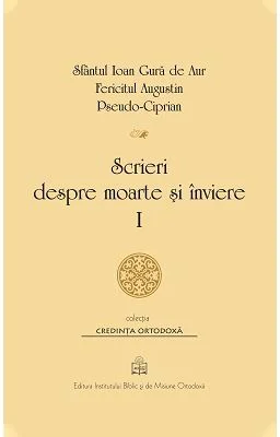 Scrieri despre moarte si inviere, Volumul 1