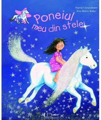 Poneiul meu din stele - Ana Maria Weller