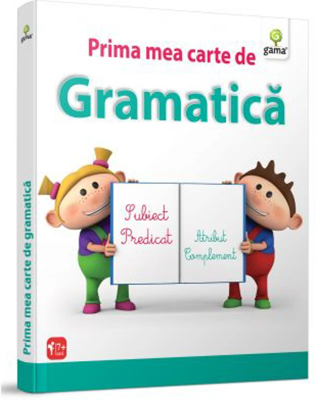 Prima mea carte de gramatica. Subiect. Predicat