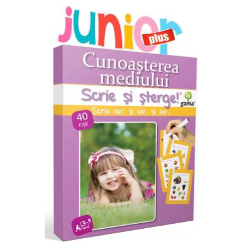Scrie si Sterge! Junior Plus 3-5 ani. Cunoasterea mediului