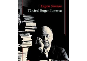 Tanarul Eugen IONESCU - Eugen Simion