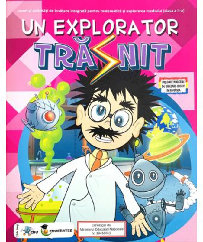 Un explorator trasnit Matematica si explorarea mediului pentru clasa a 2-a - Ioan Salomie