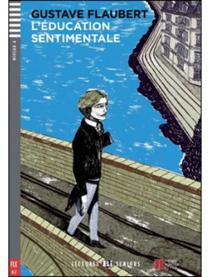L'Éducation sentimentale - Gustave Flaubert