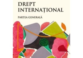 Drept international. Partea generala - Diana Botau, Valentin Constantin