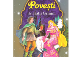 Cele mai frumoase povesti de Fratii Grimm