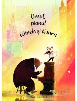 Ursul, pianul, cainele si vioara (Quarto)