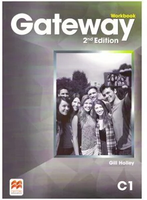 Gateway Workbook, 2nd Edition, C1 - Gill Holley