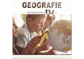 Geografie. Caietul elevului pentru clasa a 4-a - Cleopatra Mihailescu