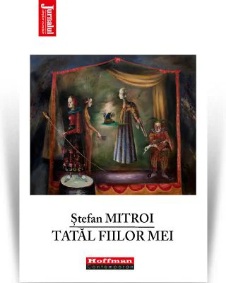 Tatal fiilor mei - Stefan Mitroi