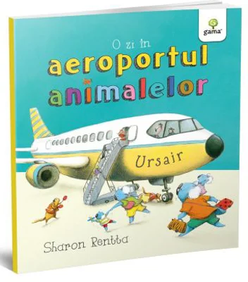 O zi in aeroportul animalelor - Sharon Rentta
