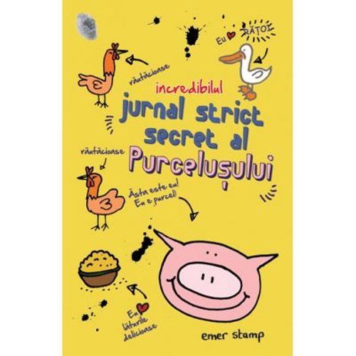 Incredibilul jurnal secret al purcelusului - Emer Stamp