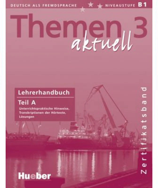 Themen aktuell 3 Zertifikatsband Lehrerhandbuch Teil A - Michaela Perlmann-Balme