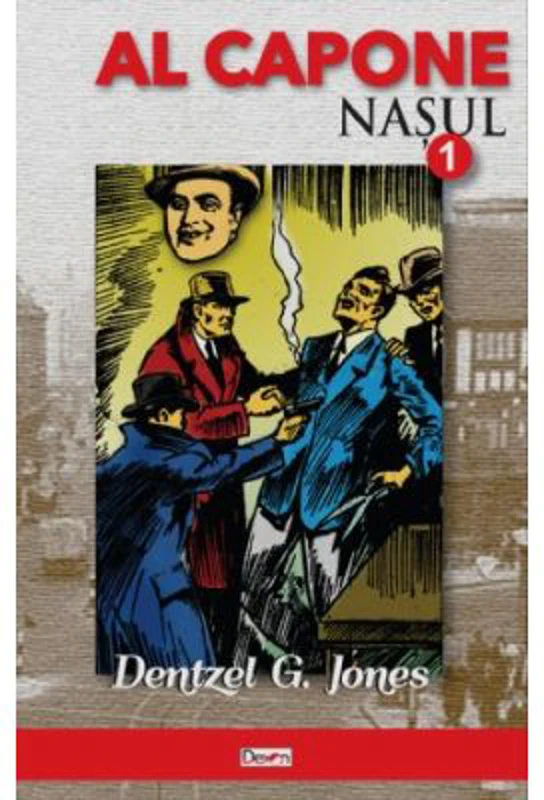 Al Capone 1. Nasul - Dentzel G. Jones
