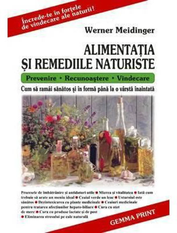 Alimentatia si Remediile Naturiste - Werner Meidiger