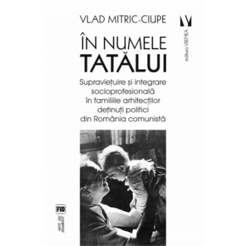 In numele tatalui - Vlad Mitric-Ciupe