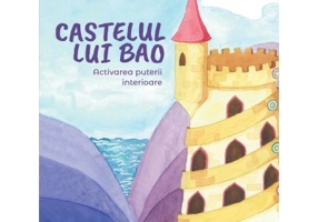 Castelul lui Bao: Activarea puterii interioare