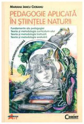 Pedagogie aplicata in Stiintele Naturii - Mariana Iancu Ciobanu