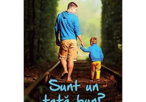 Sunt un tata bun? - Josh McDowell