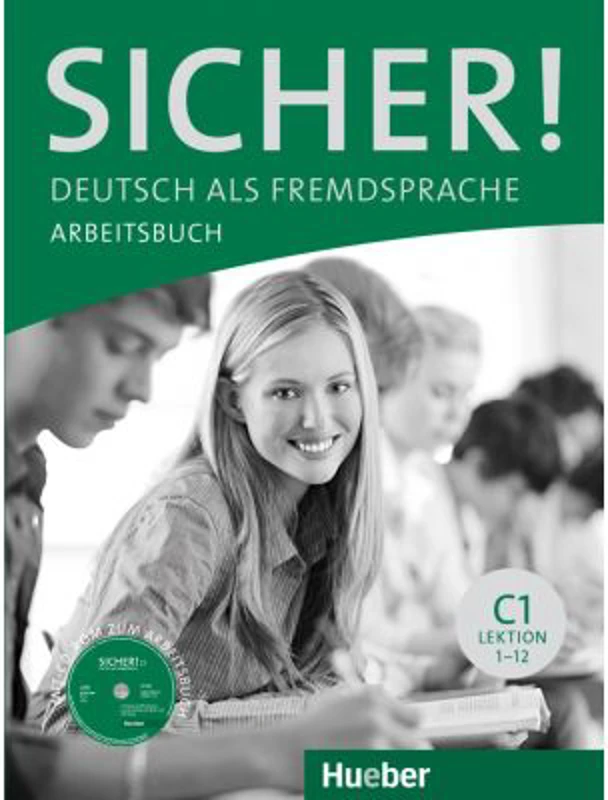 Sicher! C1 Arbeitsbuch mit CD-ROM Lektion 1-12 - Michaela Perlmann-Balme