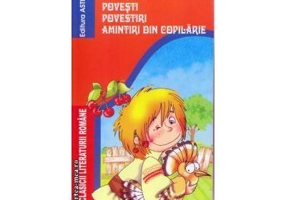 Povesti Povestiri Amintiri din copilarie - Ion Creanga