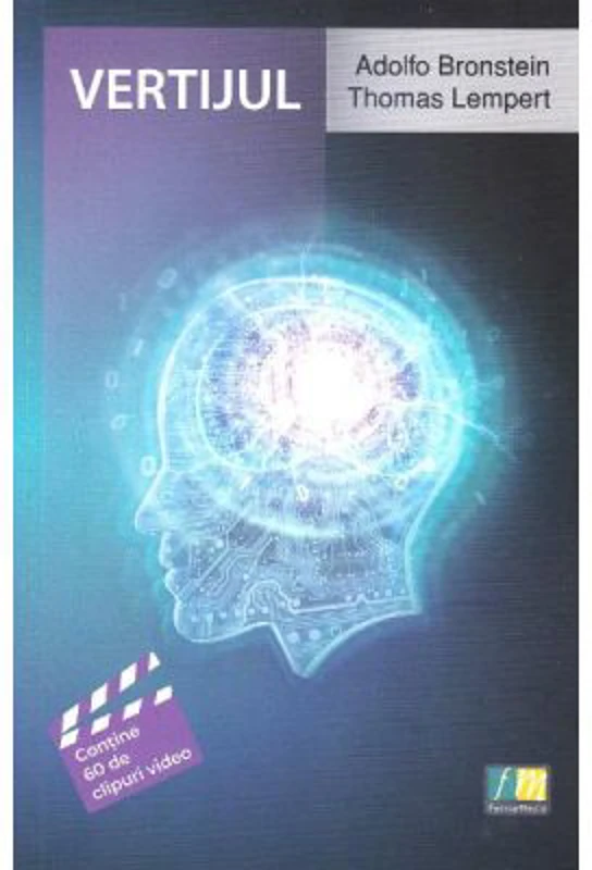 Vertijul: Diagnostic si management - Adolfo Bronstein, Thomas Lempert