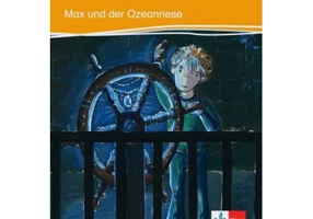 Max und der Ozeanriese. Deutsche Lektüre für das GER-Niveau A1-A2