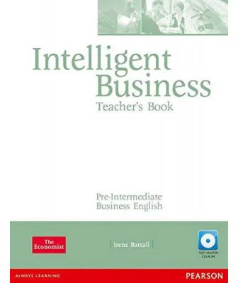 Intelligent Business Pre-Intermediate Teachers Book and Test Master CD-Rom Pack