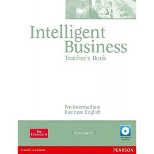Intelligent Business Pre-Intermediate Teachers Book and Test Master CD-Rom Pack