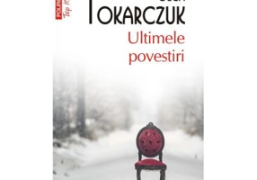 Ultimele povestiri - Olga Tokarczuk