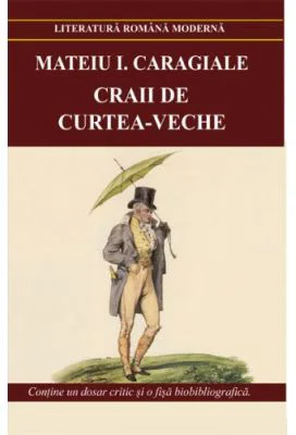 Craii de Curtea-Veche - Mateiu I. Caragiale