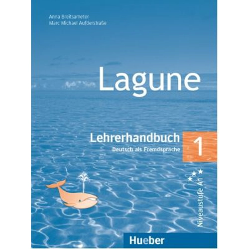 Lagune 1 Lehrerhandbuch - Anna Breitsameter, Marc Michael Aufderstrasse