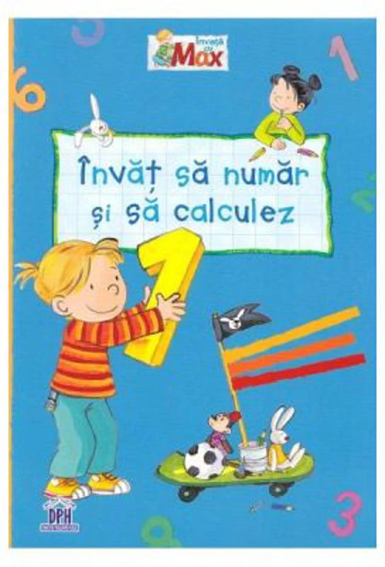 Invat sa numar si sa calculez