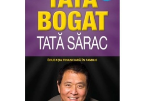 Tata bogat, tata sarac. Editie de colectie (cartonata) - Robert T. Kiyosaki