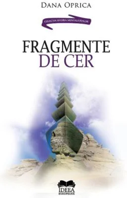 Fragmente de cer - Dana Oprica