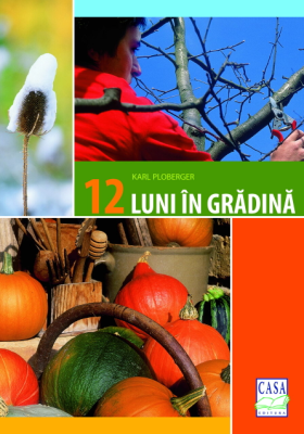 12 luni in gradina - Karl Ploberger