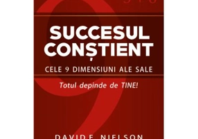 Succesul constient - David E. Nielson