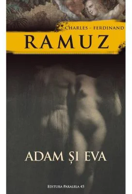 Adam si Eva - Charles-Ferdinand Ramuz