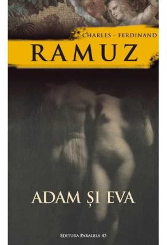 Adam si Eva - Charles-Ferdinand Ramuz